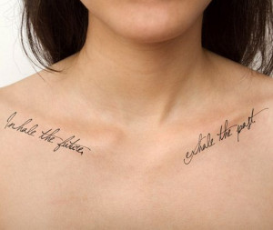 Inhale the future - exhale the past. (temporary tattoo)