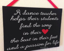 Popular items for dance teacher quotes