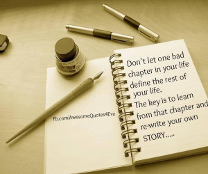Dont let one bad chapert ruin your life picture quotes image sayings
