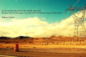 Malcolm Tucker Quotes in Front of Nice Landscapes