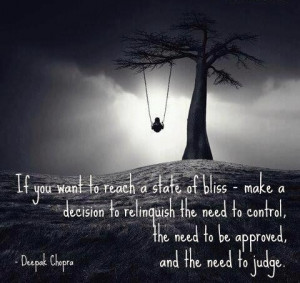 ... the need to control, the need to be approved, and the need to judge