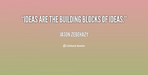 Quotes About Building Blocks Of Life ~ Building Blocks Of Life Quotes