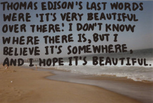 Looking For Alaska Quotes Thomas Edison Quote from looking for alaska