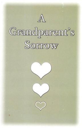 dies, grandparents feel a deep hurt for the loss of their grandchild ...