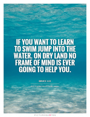 Swimming Quotes Water Quotes Bruce Lee Quotes