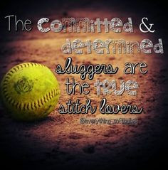 ... softball softball stuff softball things life softball softball quotes