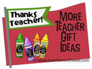 MORE Adorable Teacher Appreciation Gift Ideas