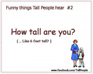 Funny Quote About Tall People