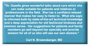 Provides expert commentary on patient care, care giving advice and ...