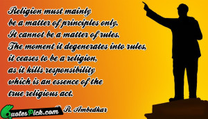Religion Must Mainly by ambedkar Picture Quotes