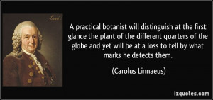 More Carolus Linnaeus Quotes
