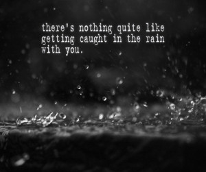 Rain Tumblr Quotes Rain quote