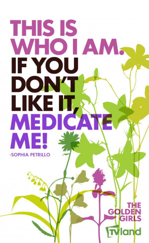 Sophia Petrillo from The Golden Girls on being yourself #MothersDay ...