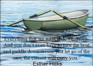 Positive, inspirational quote from Esther Hicks, aka Abraham Hicks