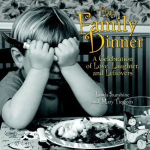 The Family Dinner: A Celebration of Love, Laughter, and Leftovers