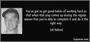More Al Kaline Quotes