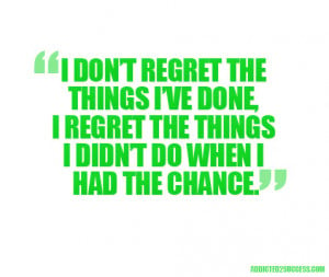 25 Quotes About Living Life Without Regret