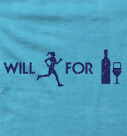 Will Run For Wine - Running Shirts - Sport T-Shirts - Funny T-Shirts