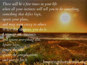 Always trust your instinct