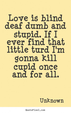 good love quote from unknown design your custom quote graphic