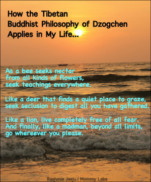How the Tibetan Buddhist Philosophy of Dzogchen Applies in My Life ...