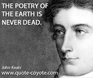 Famous Quote by John Keats Poetry
