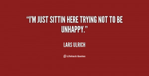 File Name : quote-Lars-Ulrich-im-just-sittin-here-trying-not-to-34101 ...