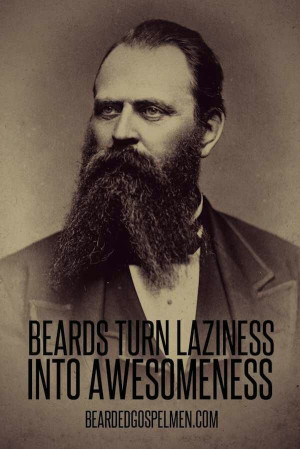 Beard quotes are awesome!!: Gospel Man, Beards Quotes, Beards Awesome ...
