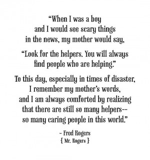 Quote by Fred Rogers aka Mr. Rogers