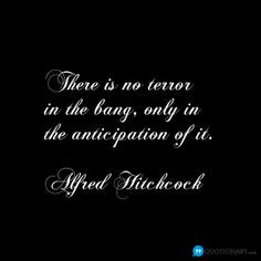 Alfred Hitchcock - Personal Quotes