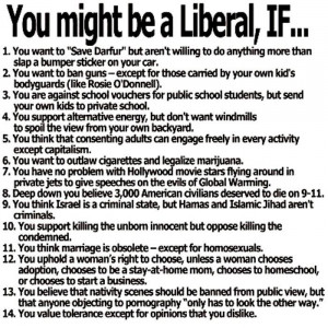 You might be a liberal if. . .