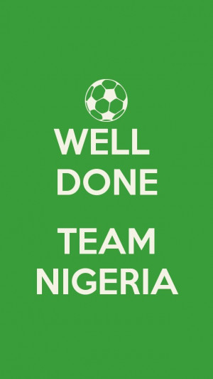 Well Done Team Nigeria