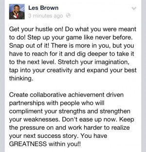 Motivational speaker Les Brown. Hustle