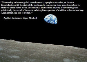 Quote from Astronaut Edgar Mitchell of Apollo 14