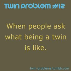 Twin Quotes Tumblr Twins-of-feanor.tumblr.com