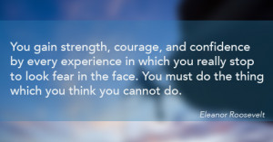 Eleanor Roosevelt Quotes Fear