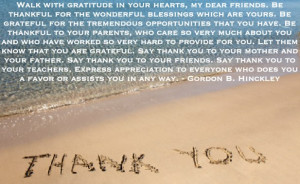 ... you. Let them know that you are grateful. Say thank you to your mother