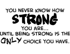 View all Being Strong quotes