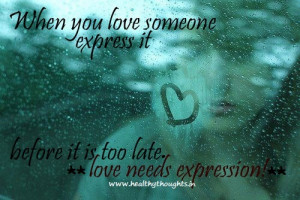Love Quotes: Love Needs Expression