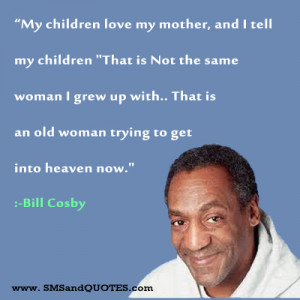 Bill Cosby, you know, he's a delightful guy.