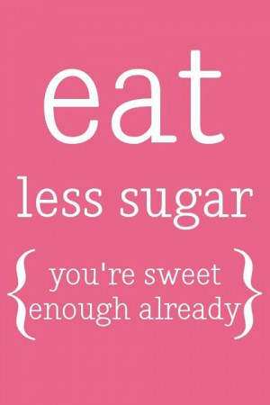 quotes #eat #sweet #funny