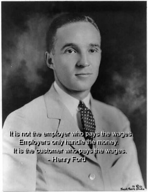 Henry ford, quotes, sayings, customer service, quote, famous