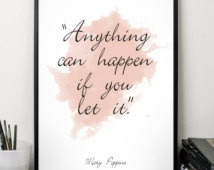 ... Mary Poppins Quote, Watercolor Poster, Wall art, Motivational quote