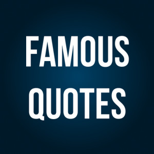 Famous Quotes About Work Environment