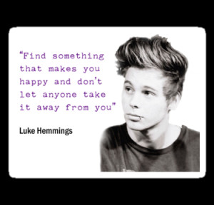 Luke Hemmings Quote - 5SOS