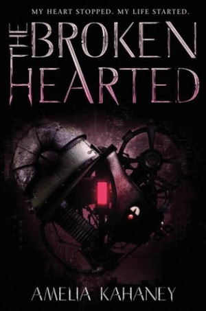 The Broken Hearted by Amelia Kahaney