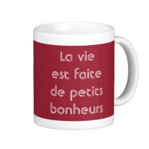 Life Is Made Of Small Pleasures French Quote Classic White Coffee Mug