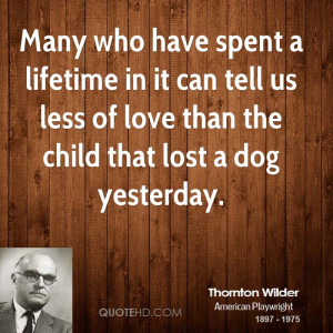 Thornton Wilder Pet Quotes