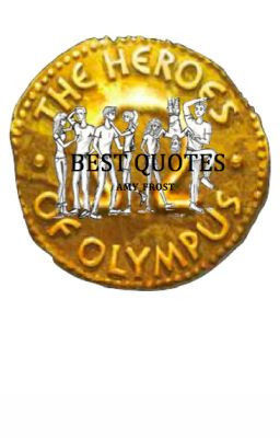 Best Heroes of Olympus quotes