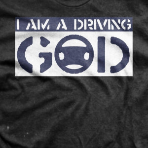 Top Gear - Richard Hammond - I am a Driving God Quote T-shirt. Loved ...